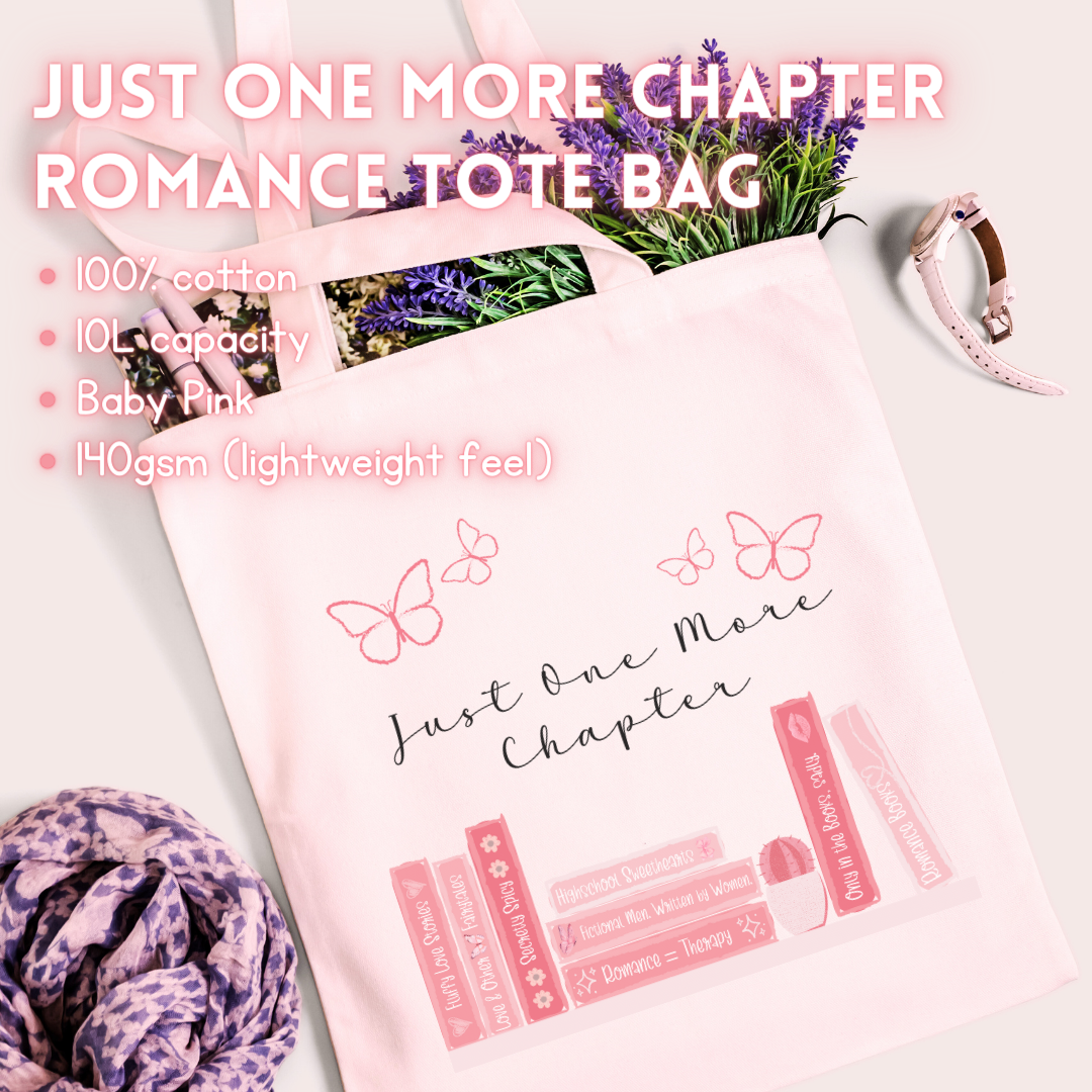 Just One More Chapter Romance Tote Bag