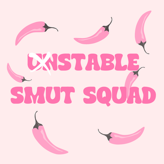 Unstable Smut Squad Bookmark Preorder - PRIVATE LISTING