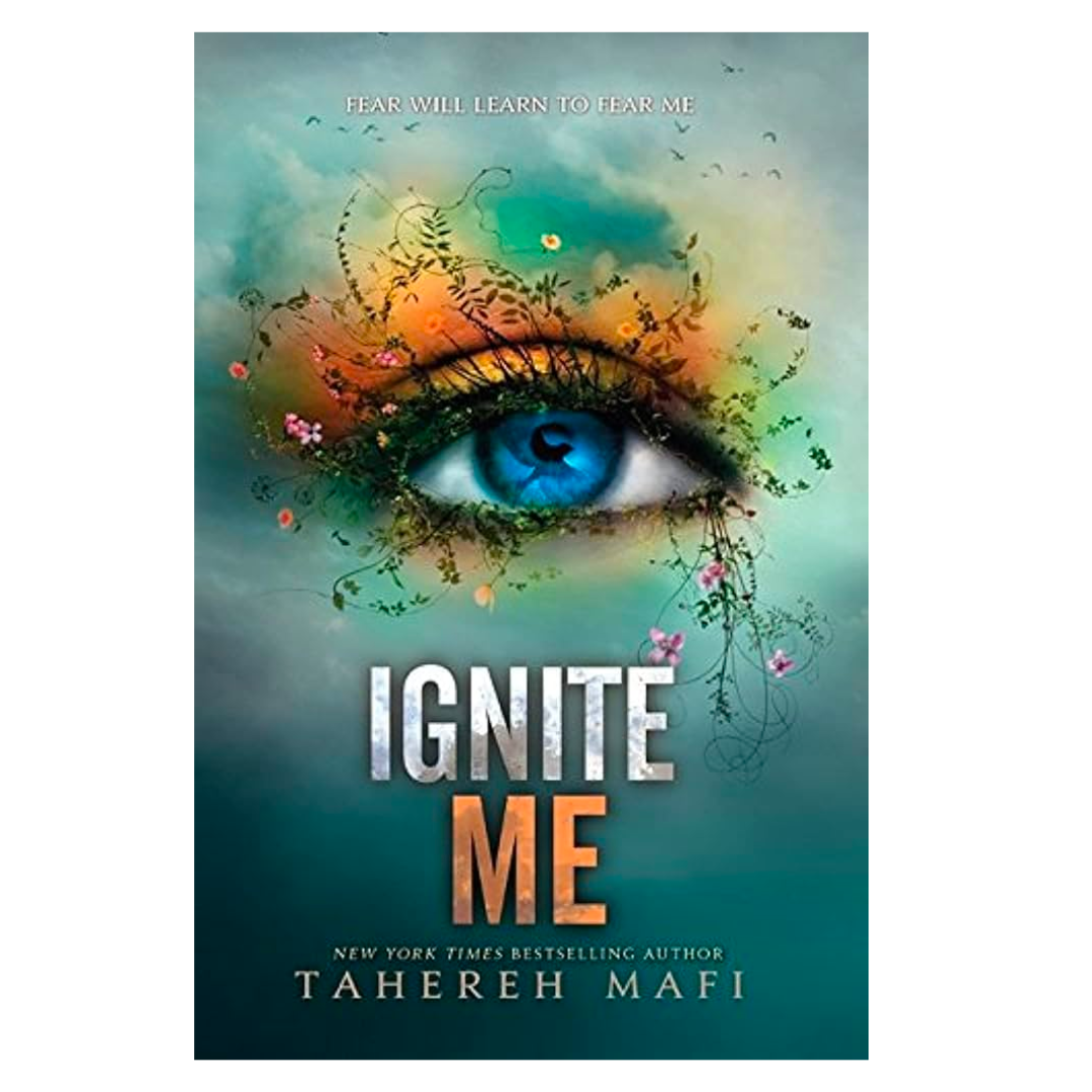 Ignite Me - Tahereh Mafi (Paperback)