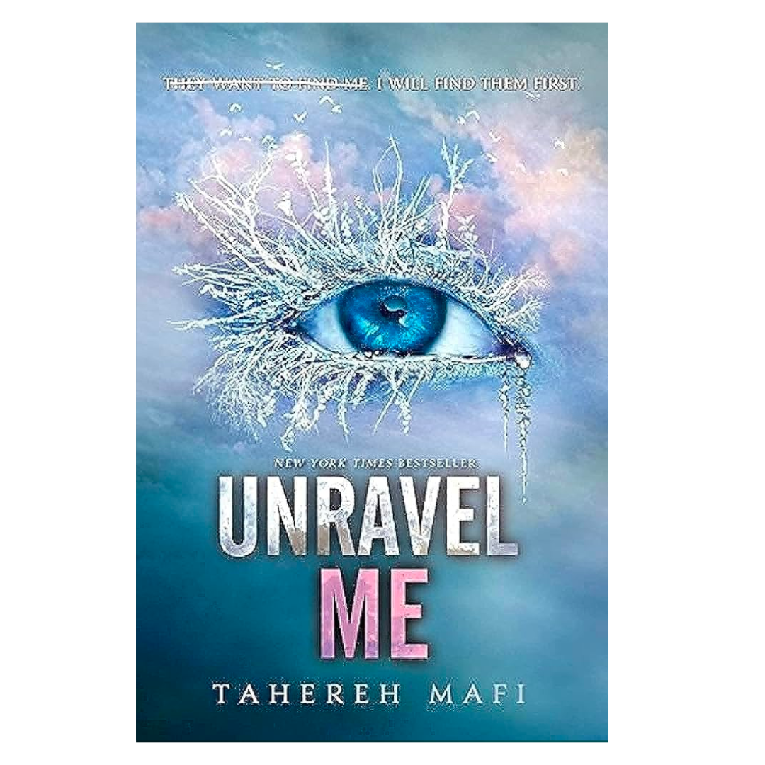 Unravel Me - Tahereh Mafi (Paperback)