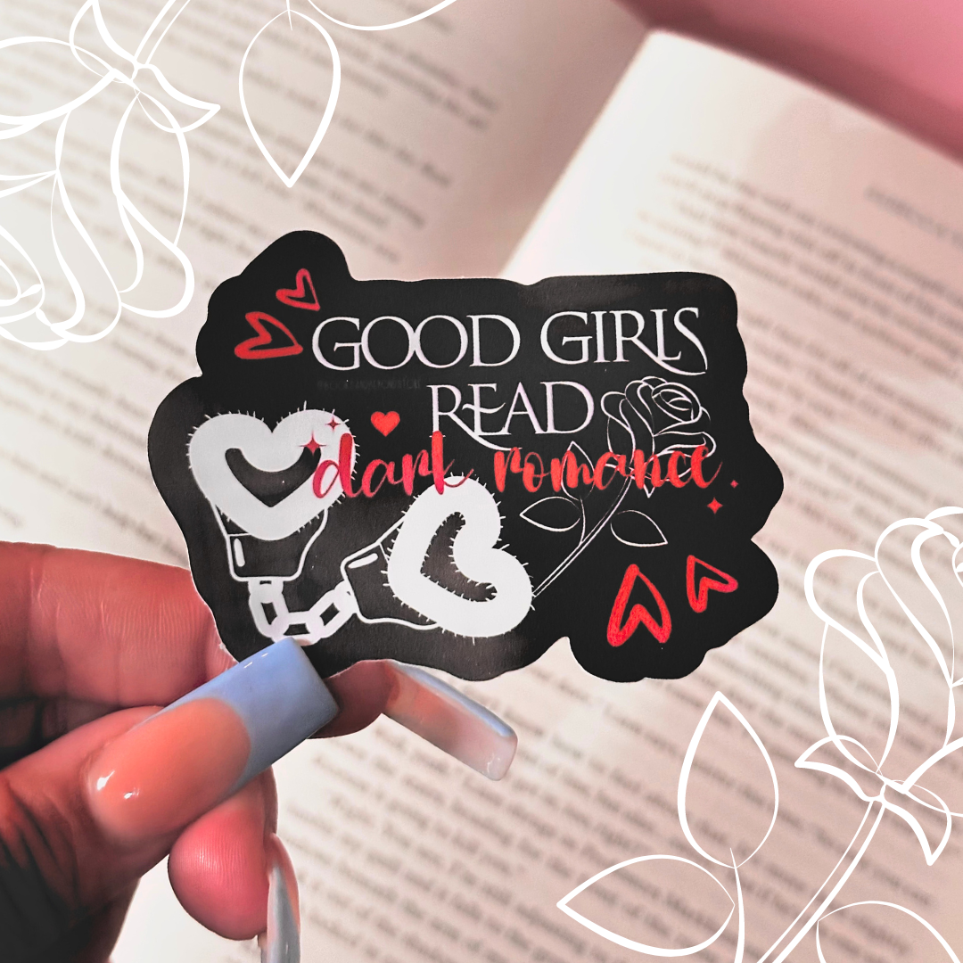 Good Girls Read Dark Romance Vinyl Sticker