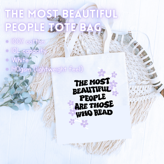 The Most Beautiful People Are Those Who Read Tote Bag