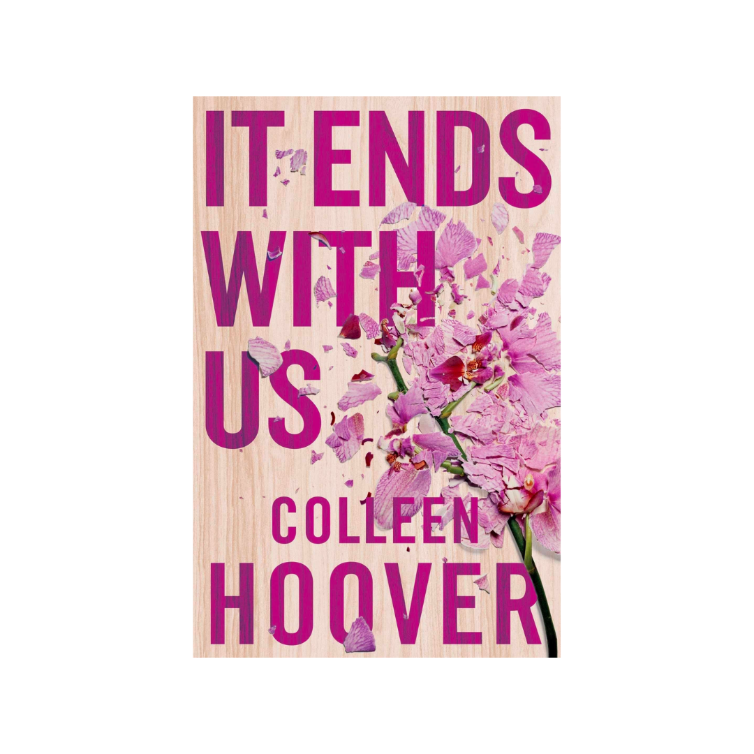 It Ends With Us - Colleen Hoover